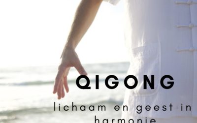 Qigong voor lichaam en geest in harmonie